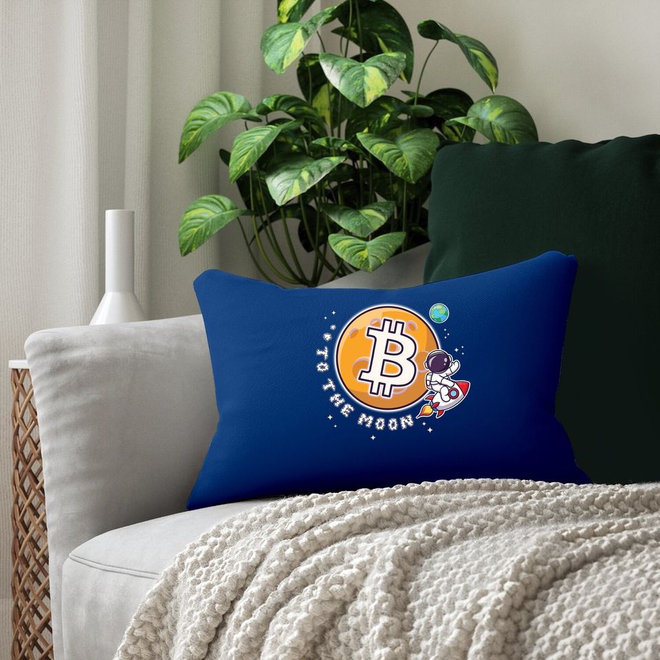 Bitcoin To The Moon Funny Lumbar Pillow, Best Selling Tee Lumbar Pillow, Cryptocurrency Funny Lumbar Pillow Gift