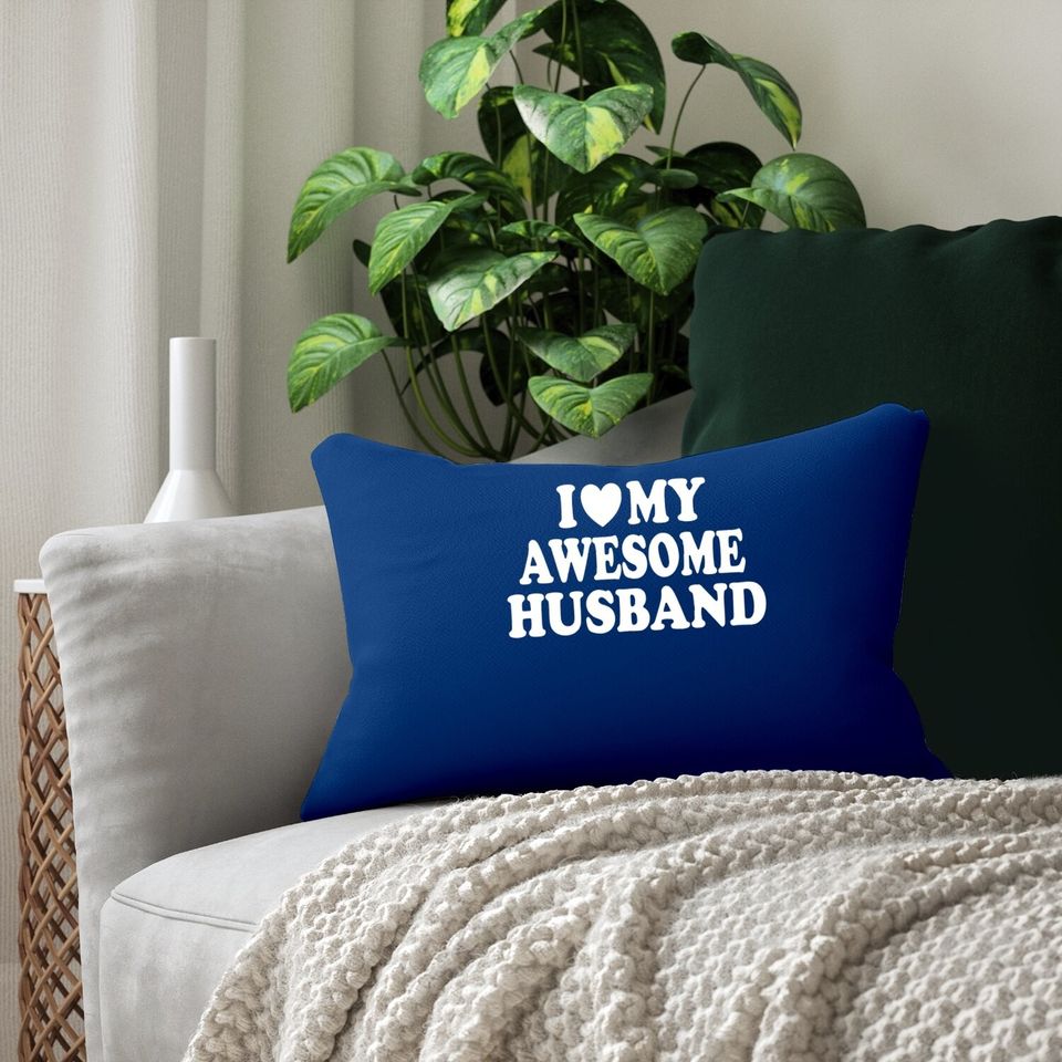 I Love My Wife Lumbar Pillow