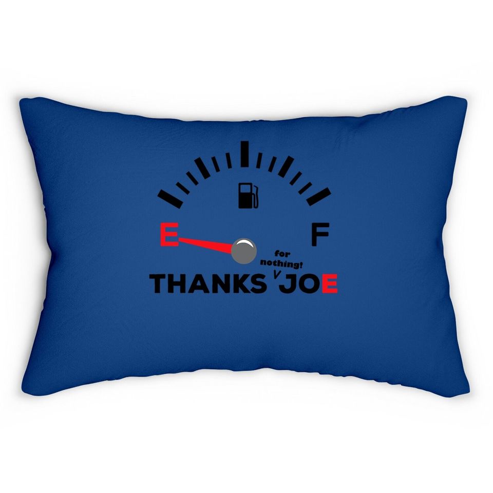 Thanks Joe For Nothing | Funny Biden Gas Prices Lumbar Pillow