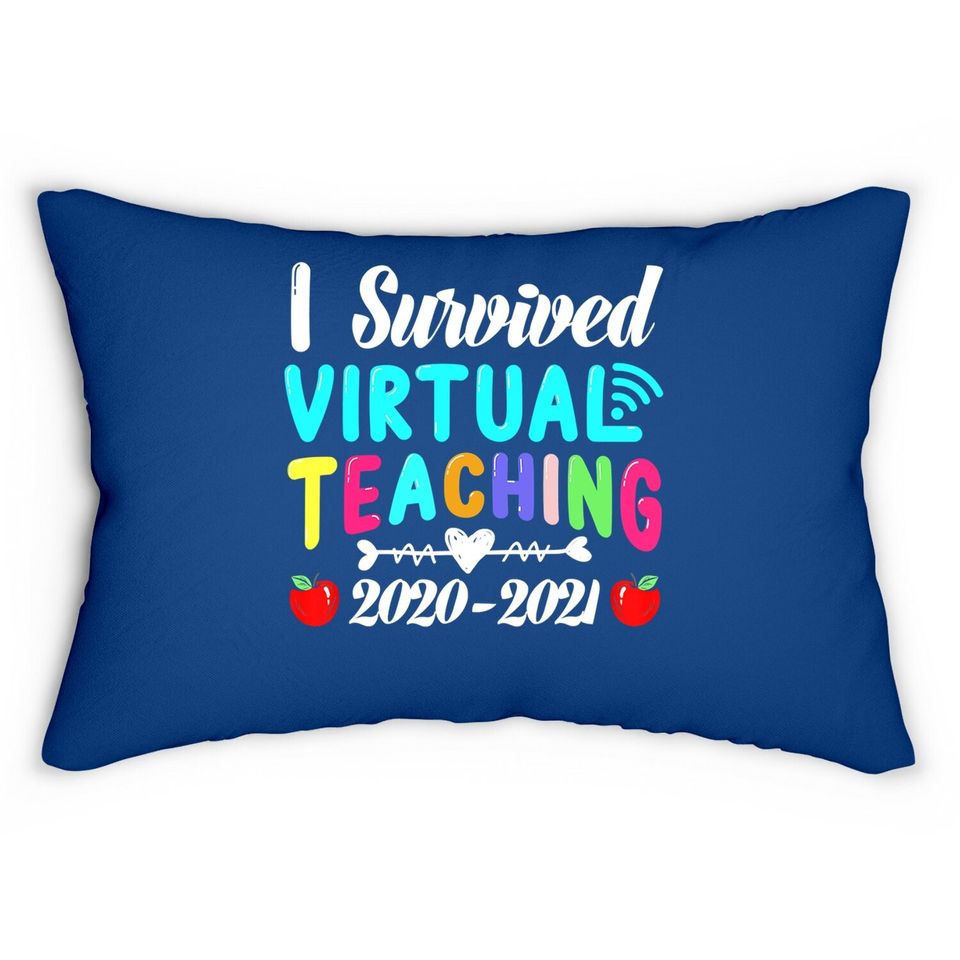 I Survived Virtual Teaching End Of Year Teacher 2020 2021 Lumbar Pillow