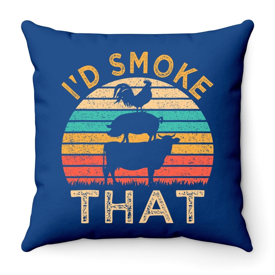 Funny Bbq I'd Smoke That Barbeque Retro Grilling Throw Pillow