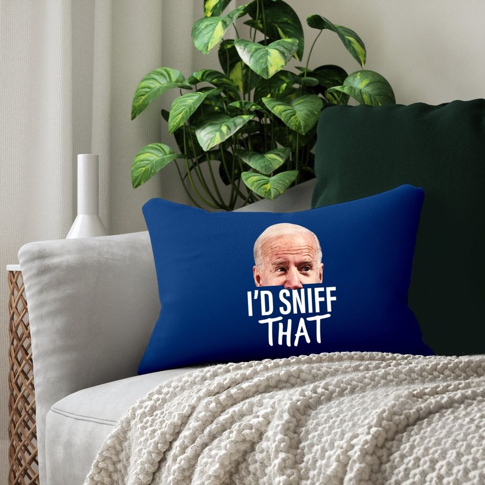 I'd Sniff That Anti Joe Biden Lumbar Pillow