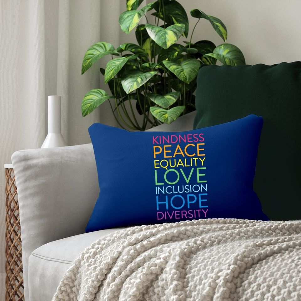 Peace Love Inclusion Equality Diversity Human Rights Lumbar Pillow