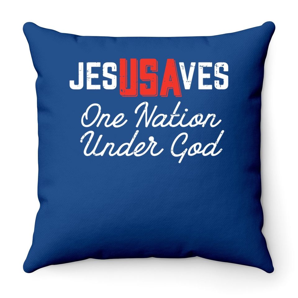 Jesus Saves Usa One Nation Under God Jesus Christian Gift Throw Pillow