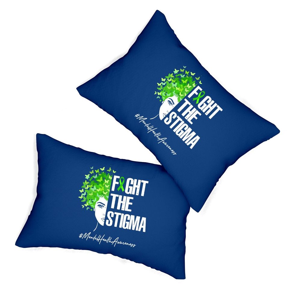 Fight The Stigma Lumbar Pillow Mental Health Awareness Gift Lumbar Pillow