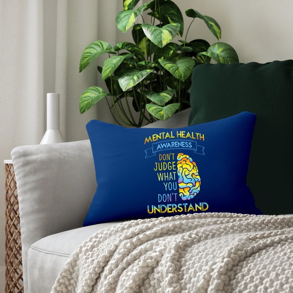 Dont Judge - Mental Health Awareness Lumbar Pillow