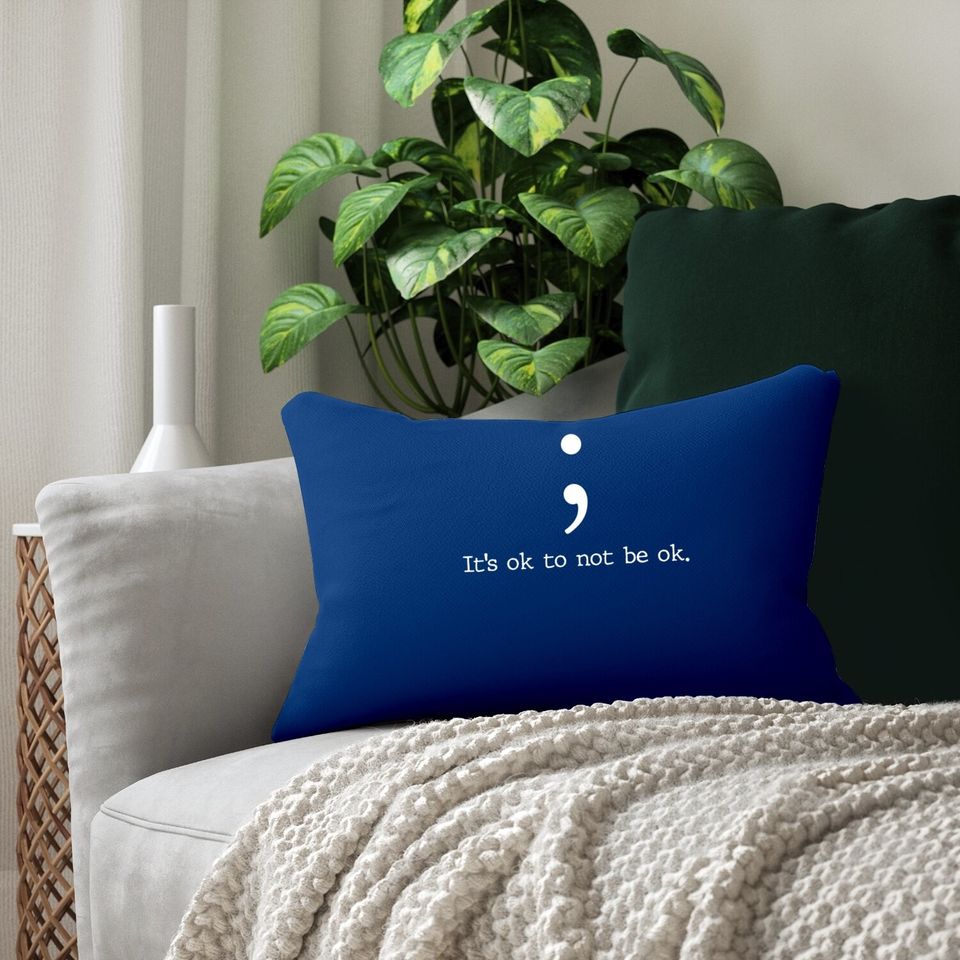 Mental Health Awareness Lumbar Pillow Semicolon Quote Gift Lumbar Pillow