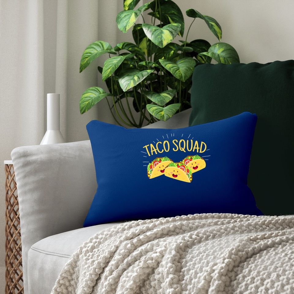 Funny Taco Squad Lumbar Pillow Cute Mexican Food Lover Lumbar Pillow Gift