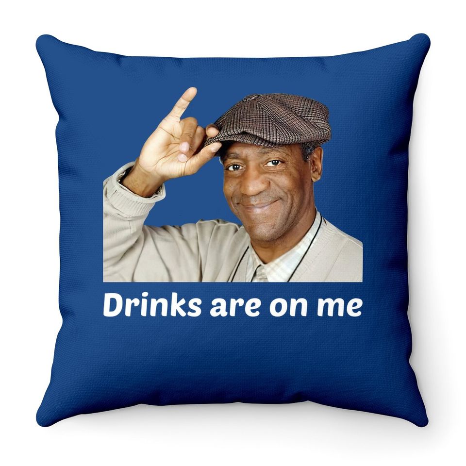Viethands Bill Cosby Drinks Are On Me Throw Pillow - Cool Party Throw Pillow Conversation Starter