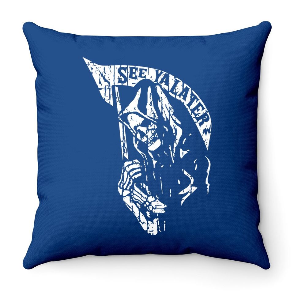 Grim Reaper See Ya Later Throw Pillow