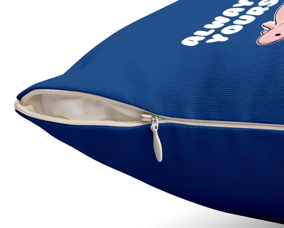 Always Be Yourself Unless You Can Be An Axolotl Amphibian Throw Pillow