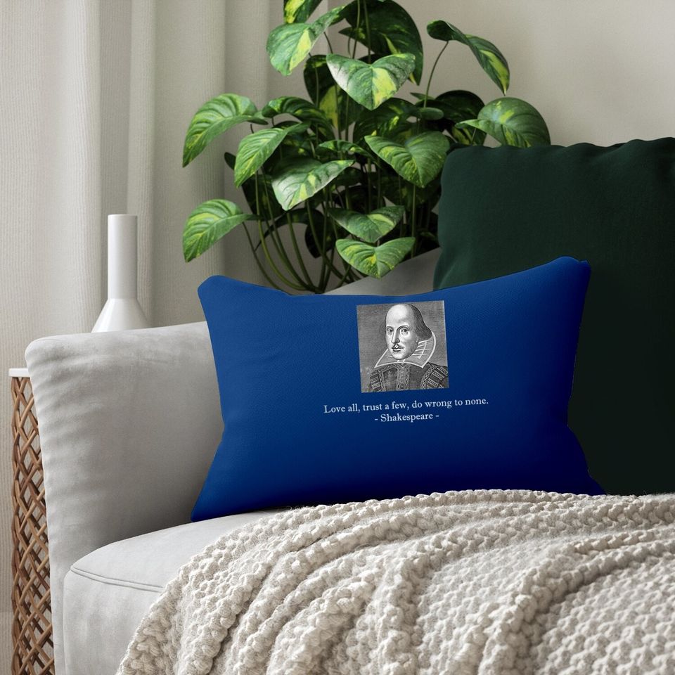 Shakespeare Quote Love All Lumbar Pillow