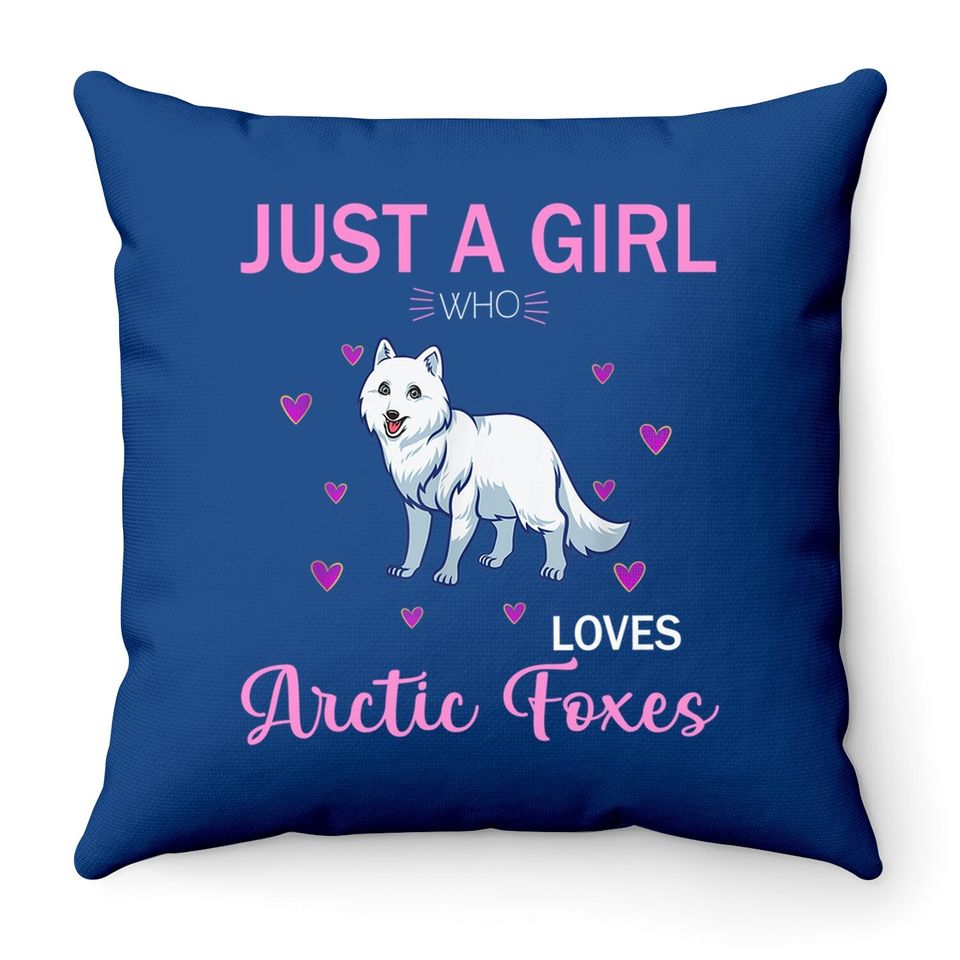 Just A Girl Who Loves Arctic Foxex Throw Pillow