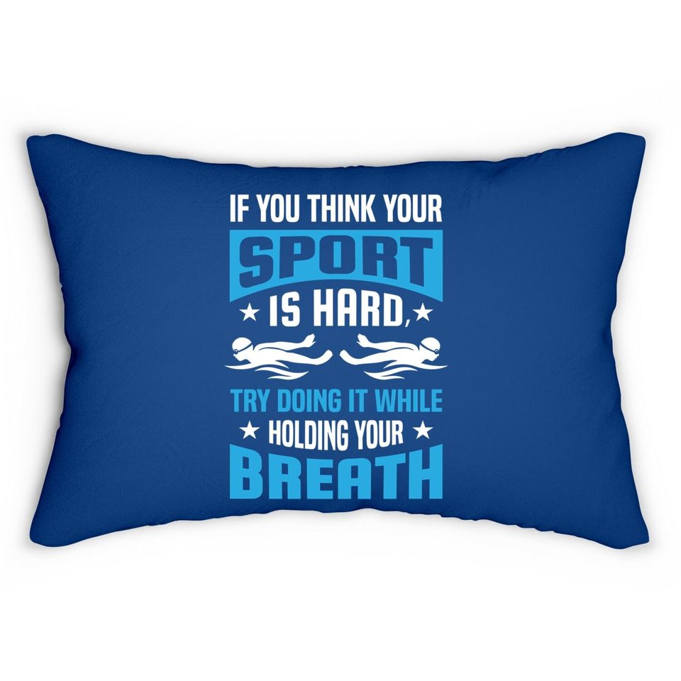 Proud Swimming Lover Quote Gifts Swimmer Saying Gift Lumbar Pillow
