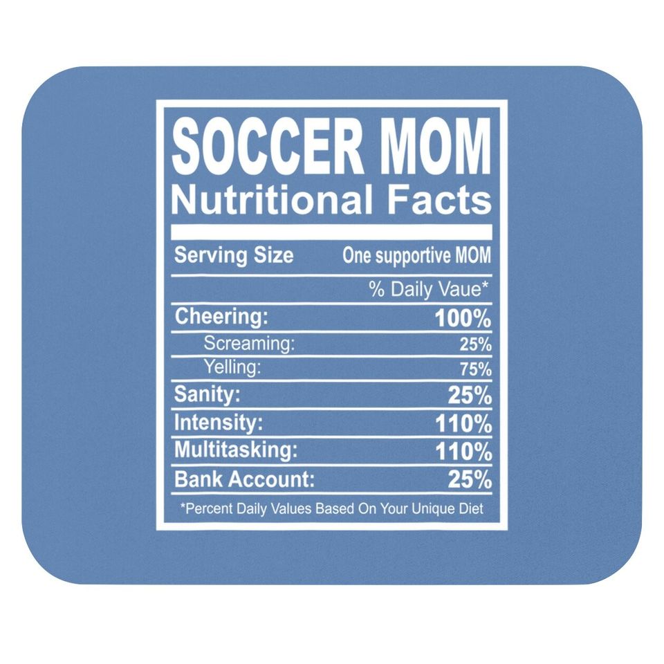 Soccer Mom Nutritional Facts Mouse Pads
