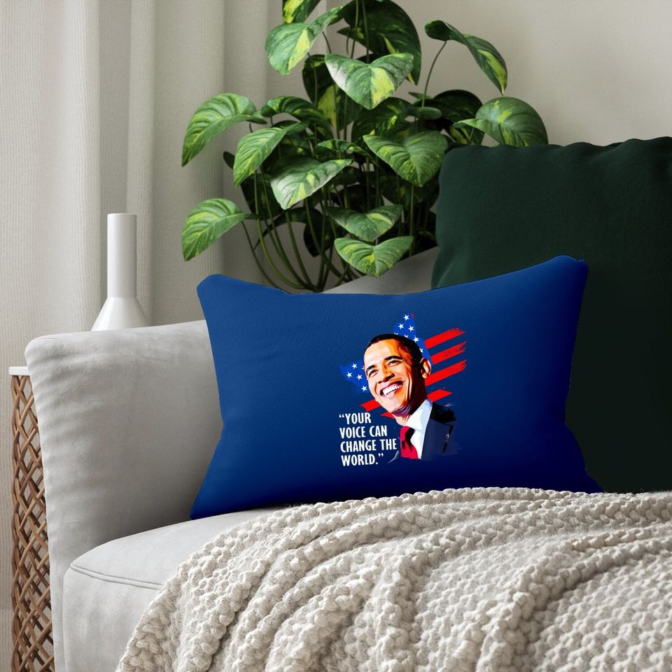 Your Voice Can Change The World, Former President Obama Lumbar Pillow