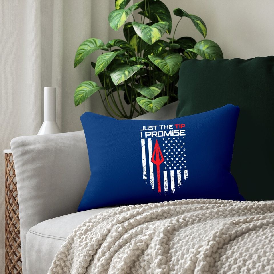 Just The Tip I Promise - Archery Broadhead Bow Hunter Lumbar Pillow