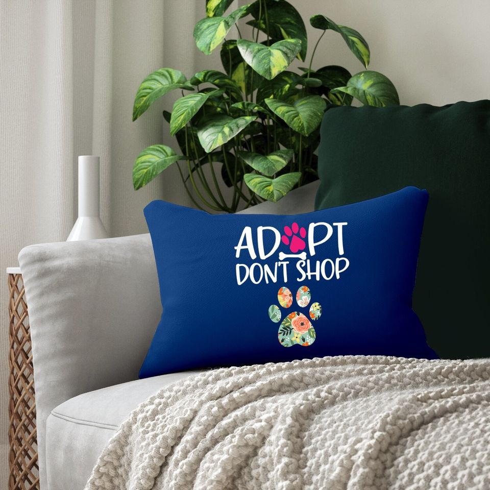 Adopt Don't Shop Promote Animal Pet Adoption Lumbar Pillow