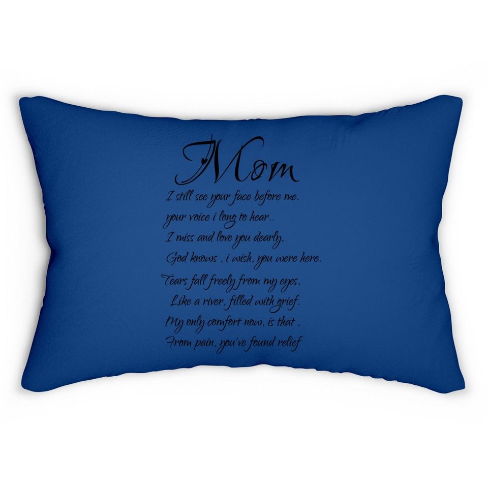 Mom I Miss And Love You Memory Of My Mother Lumbar Pillow