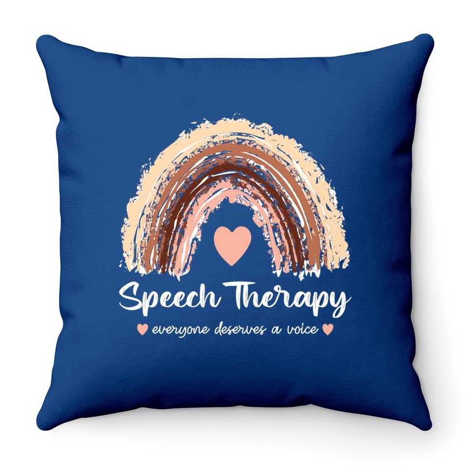 Speech Therapy | Everyone Deserves A Voice Rainbow Cute Throw Pillow