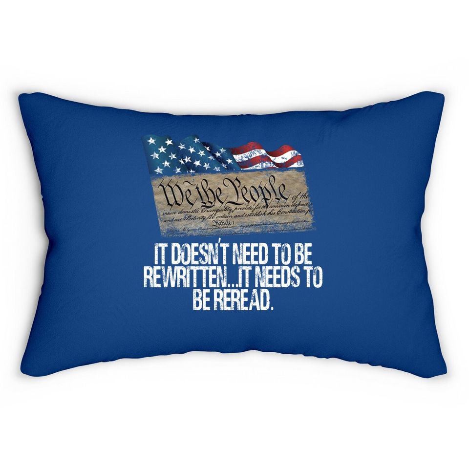 It Doesn't Need To Be Rewritten It Needs To Be Reread Lumbar Pillow