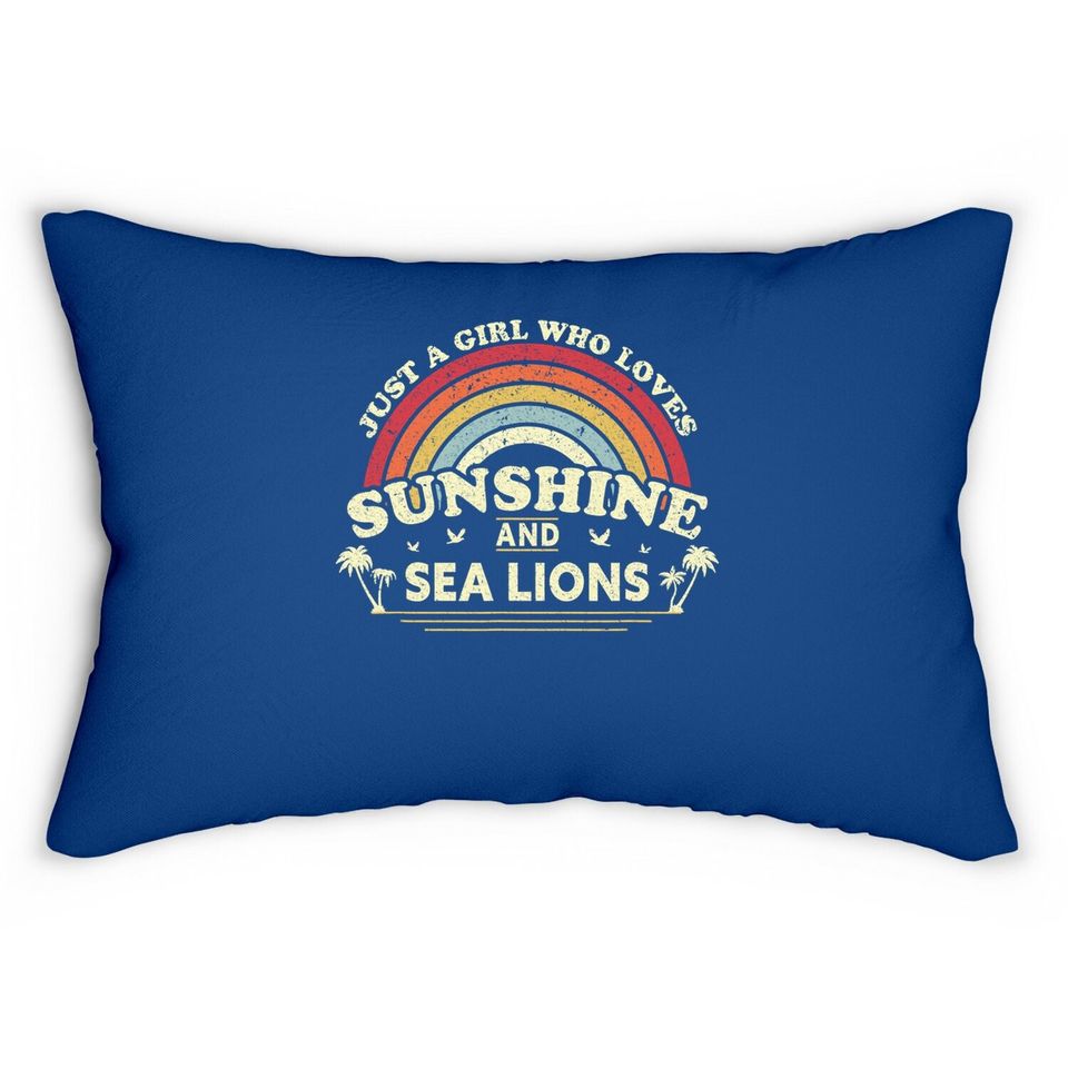 Sea Lion Just A Girl Who Loves Sunshine Lumbar Pillow