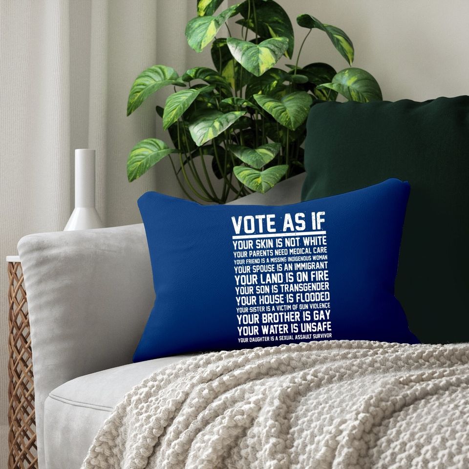 Vote As If | Registered Voter Election Day Gift Lumbar Pillow