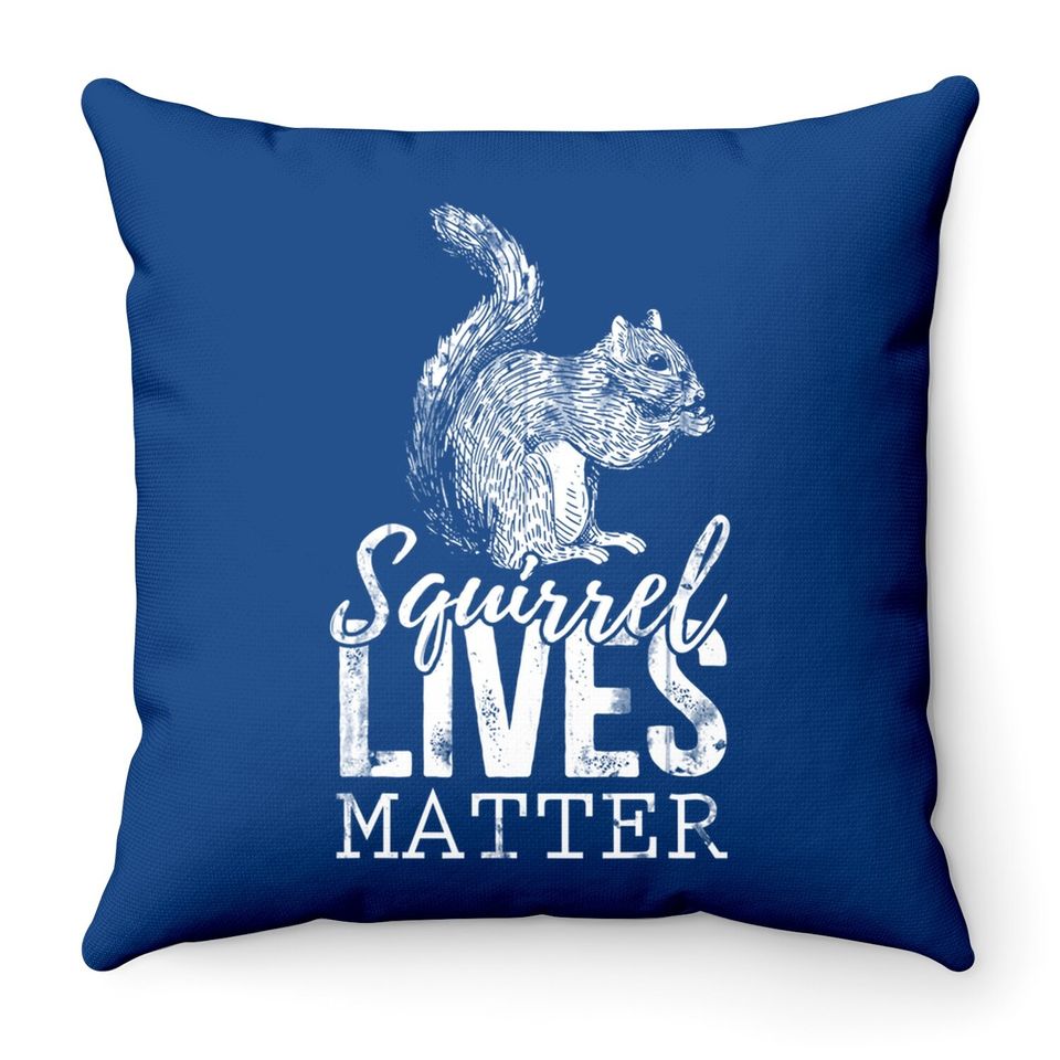 Lives Matter Squirrel Throw Pillow