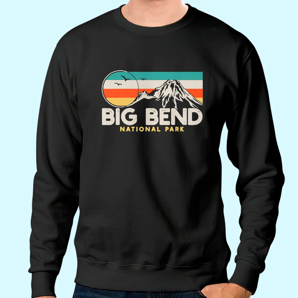 Big Bend National Park Retro Sweatshirt