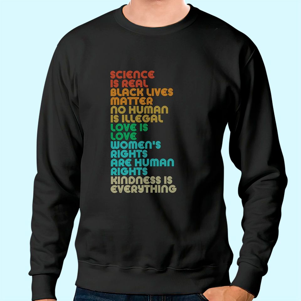 Vintage Science Is Real Black Lives Matter Sweatshirt