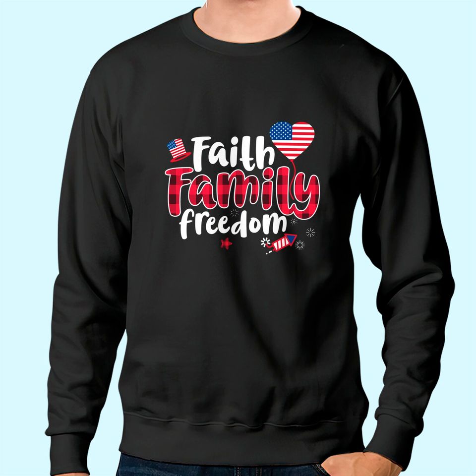 Faith Family Freedom Sweatshirt 4th of July Buffalo Plaid Gift