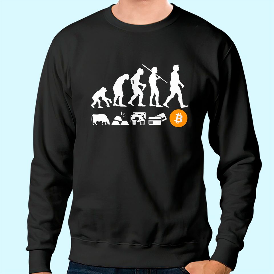 Bitcoin Evolution of Money | A BTC Crypto Sweatshirt