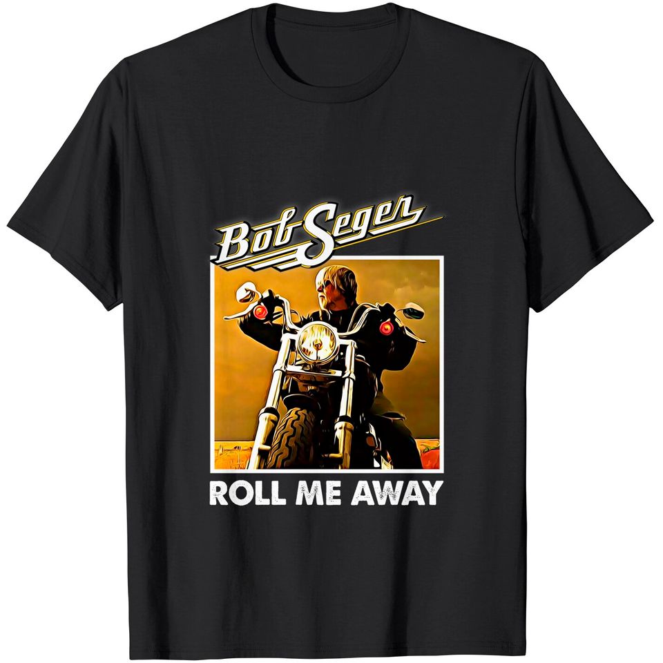 Roll Me Away Graphic Bob Art Seger Vaporwave Legends Music T-Shirt