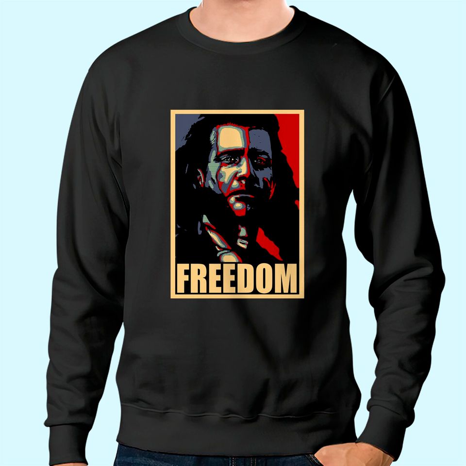 William Wallace with Bold Text Freedom Unisex Sweatshirt