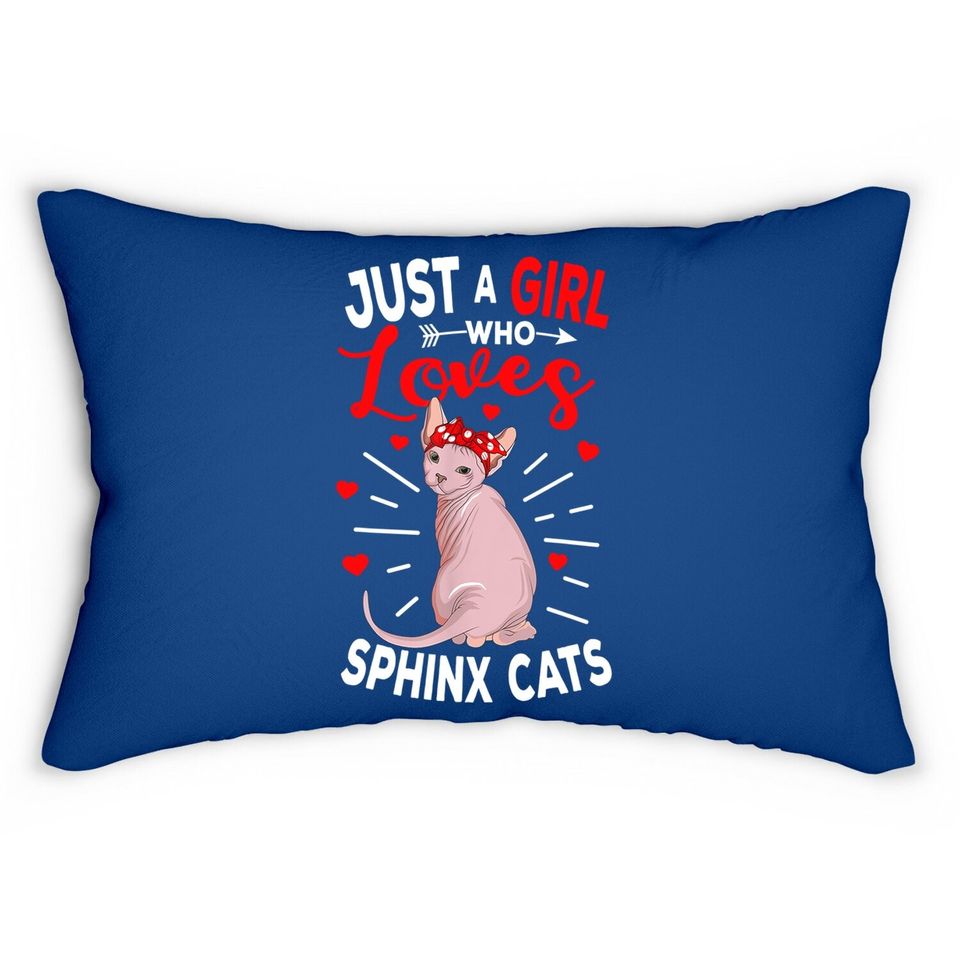 Just A Girl Who Loves Sphynx Cats Hairless Lumbar Pillow