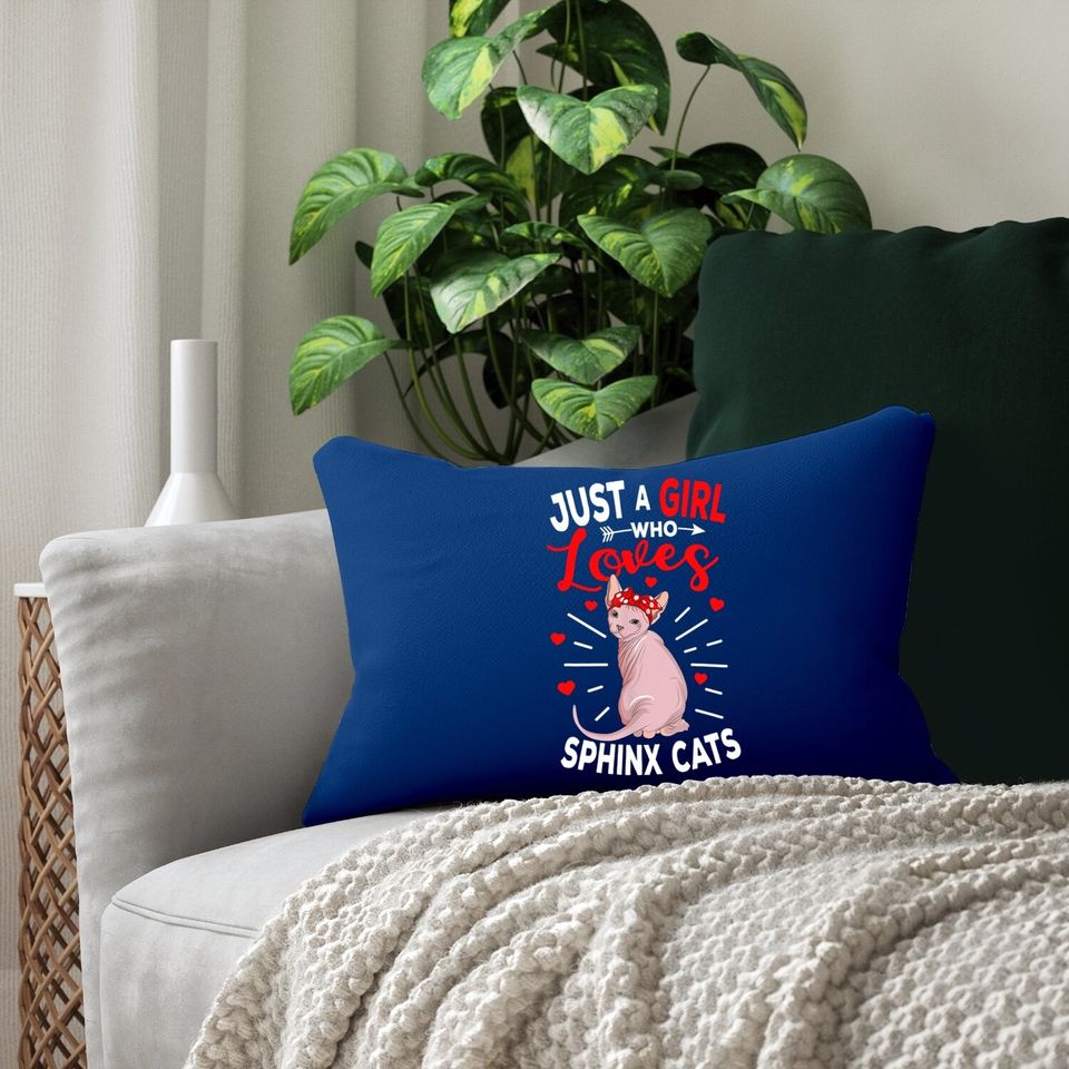 Just A Girl Who Loves Sphynx Cats Hairless Lumbar Pillow
