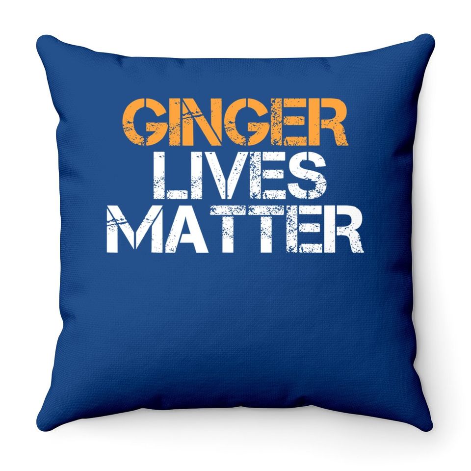 Ginger Lives Matter Red Head Throw Pillow