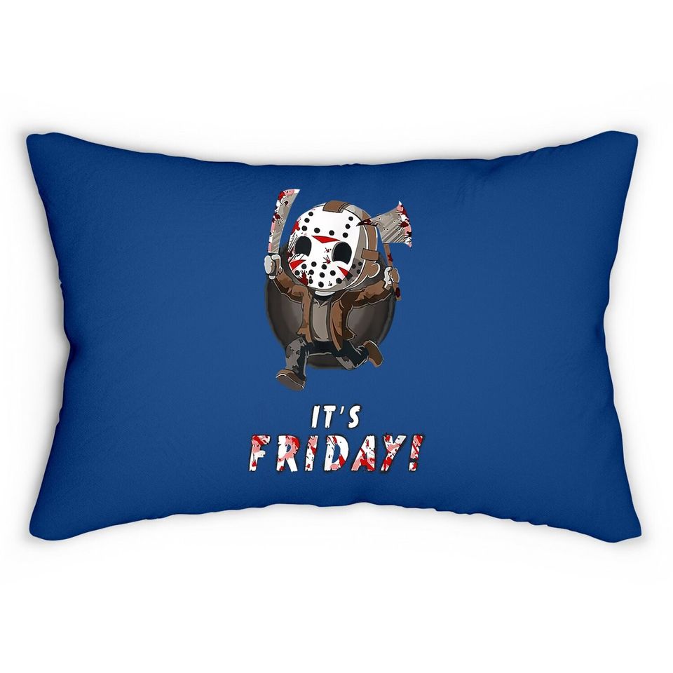 It's Friday 13th Funny Halloween Horror Movie Humor Lumbar Pillow