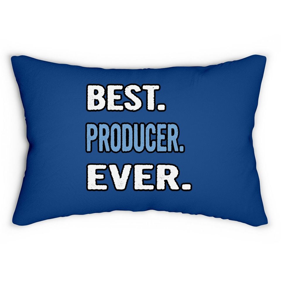 Best Producer Ever Lumbar Pillow