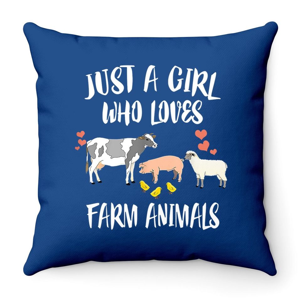 Just A Girl Who Loves Farm Animals Pig Chicken Cow Classic Throw Pillow