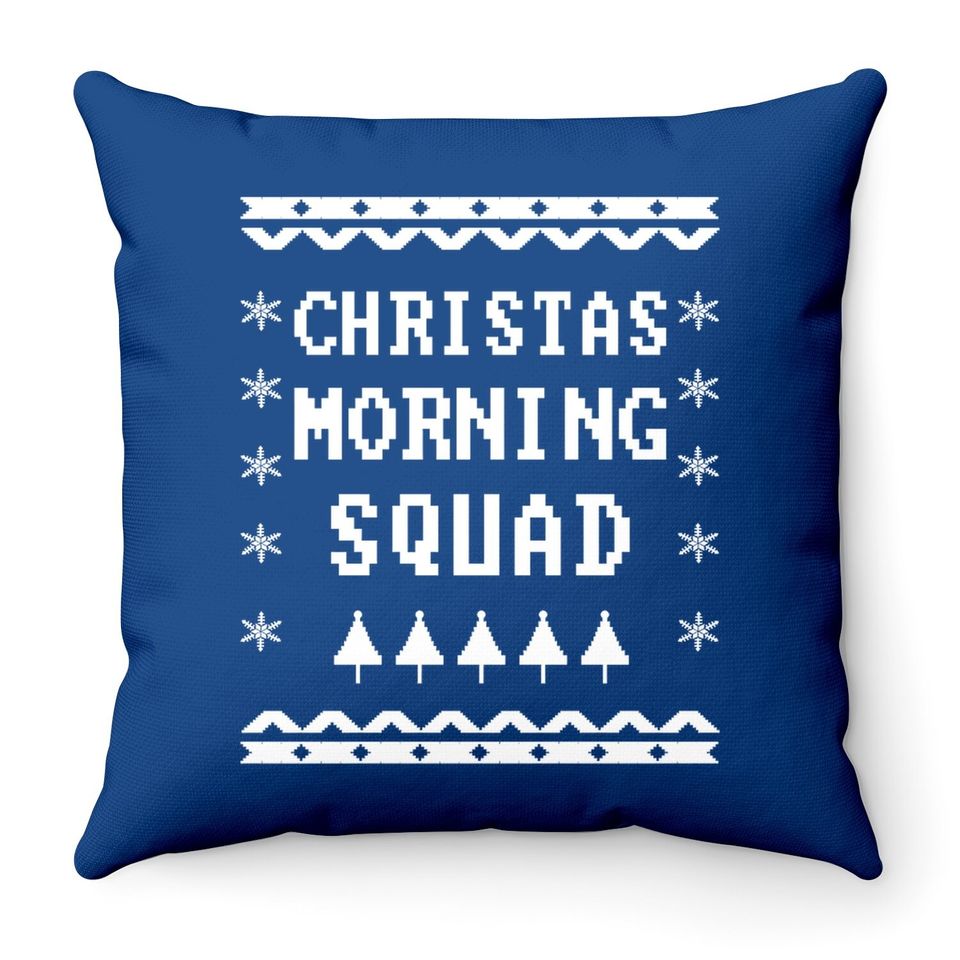 Christmas Morning Squad Ugly Classic Throw Pillow