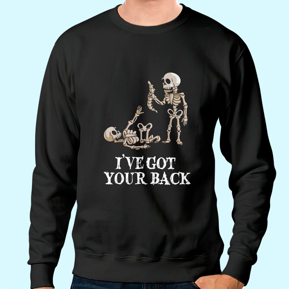I Got Your Back Stick Sweatshirt Friendship Sarcastic tee Sweatshirt