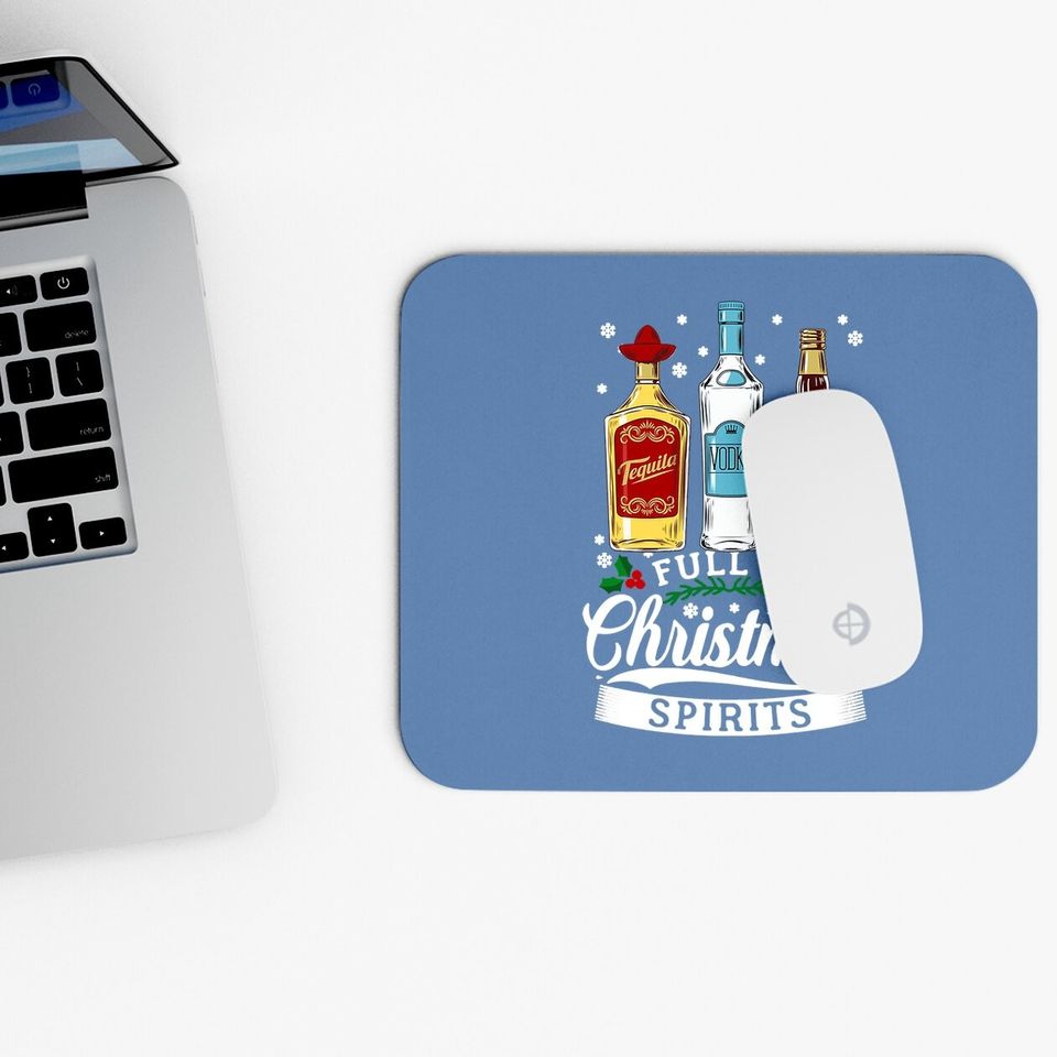Full Of Christmas Spirits Mouse Pads