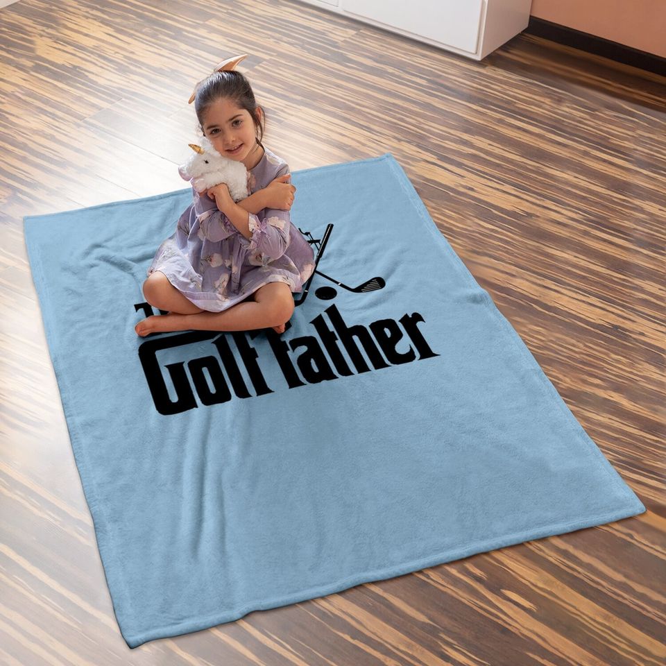 The Golffather Golf Father Funny Golfing Fathers Day Baby Blanket