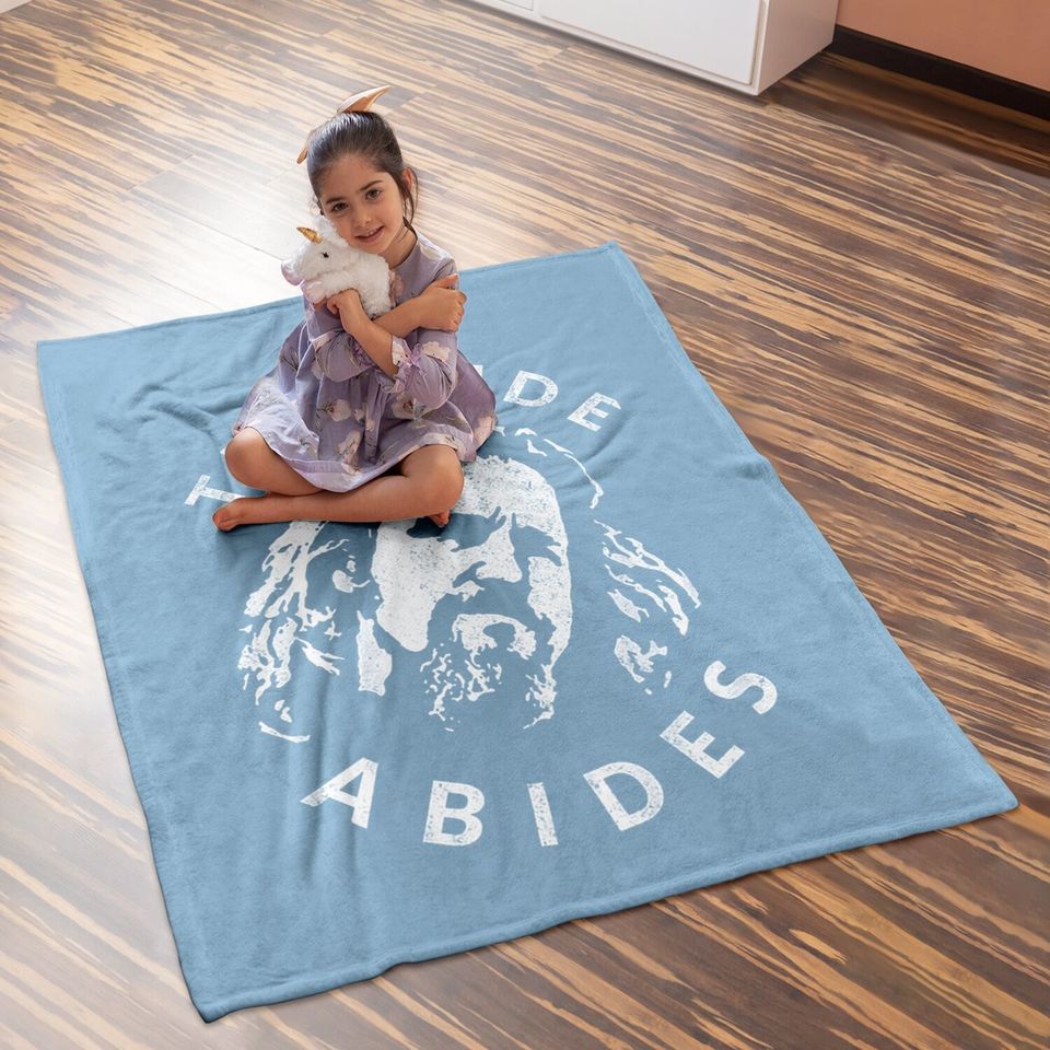 The Big Lebowski The Dude Abides  baby Blanket