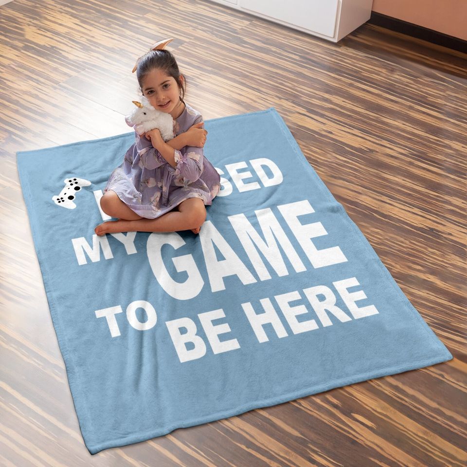 Ursporttech I Paused My Funny Game To Be Here Graphic Gamer Humor Joke Baby Blanket