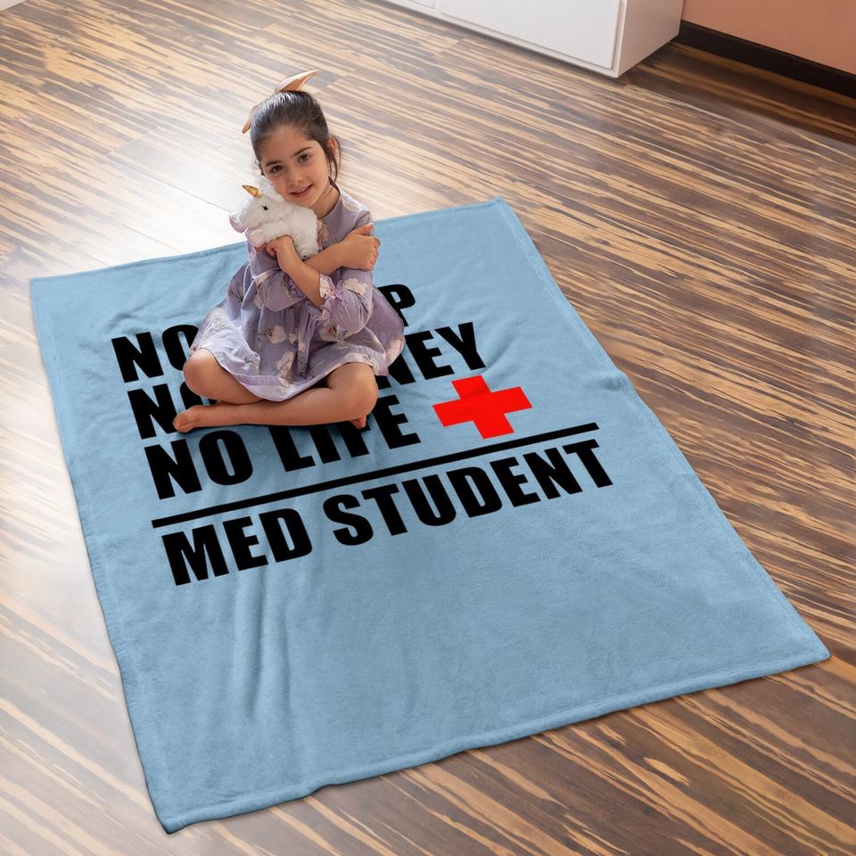 Funny Med School Baby Blanket:trust Me Im Almost A Doctor Baby Blanket
