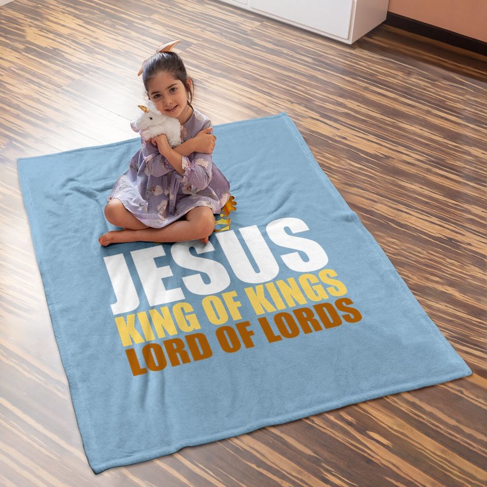 Christerest: Jesus King Of Kings Lord Of Lords Christian Baby Blanket