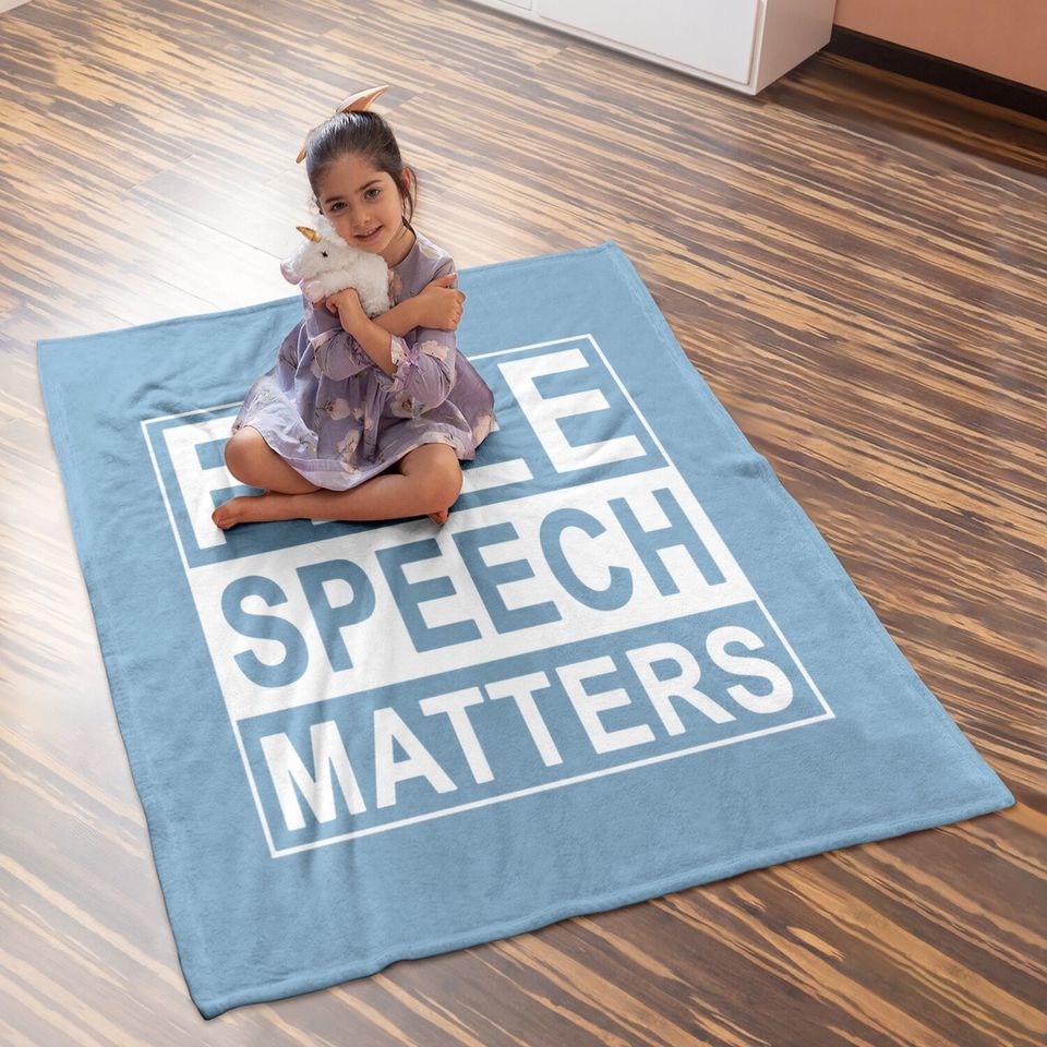 Free Speech Matters Baby Blanket For Americans Who Love Freedom