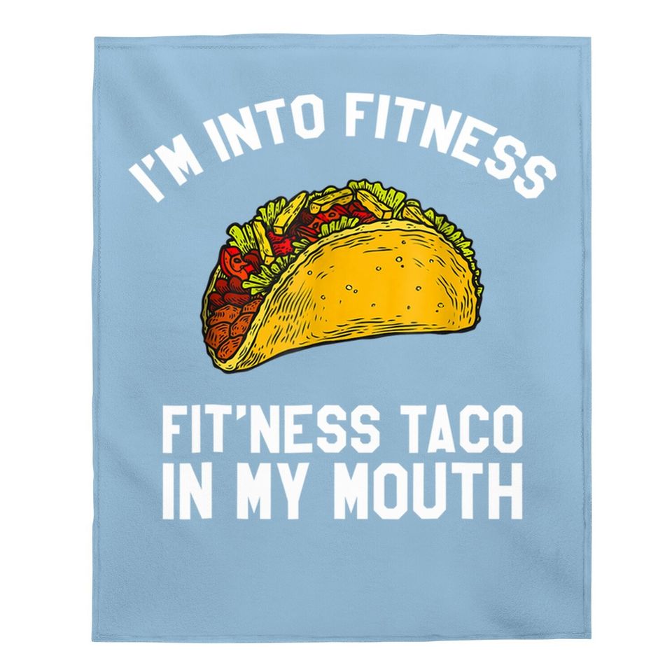 Fitness Taco Funny Mexican Gym Baby Blanket For Taco Lovers